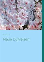 Neue Duftreisen